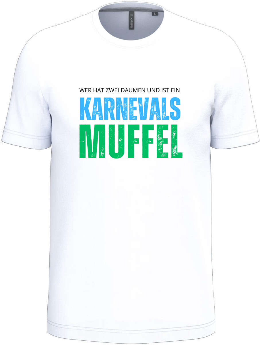T-Shirt „Karnevalsmuffel“ – Statement-Shirt für alle ohne Jecken-Gen